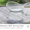 Woven+ BAY dining chair
